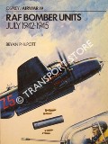 RAF Bomber Units: July 1942 - 1945 by PHILPOTT, Bryan